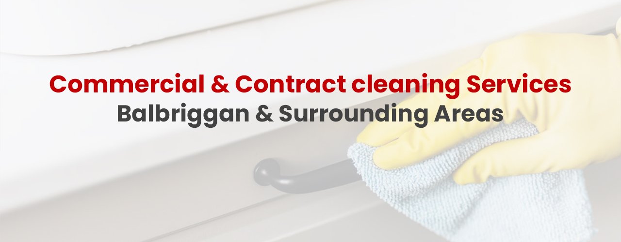 commercial cleaning Balbriggan